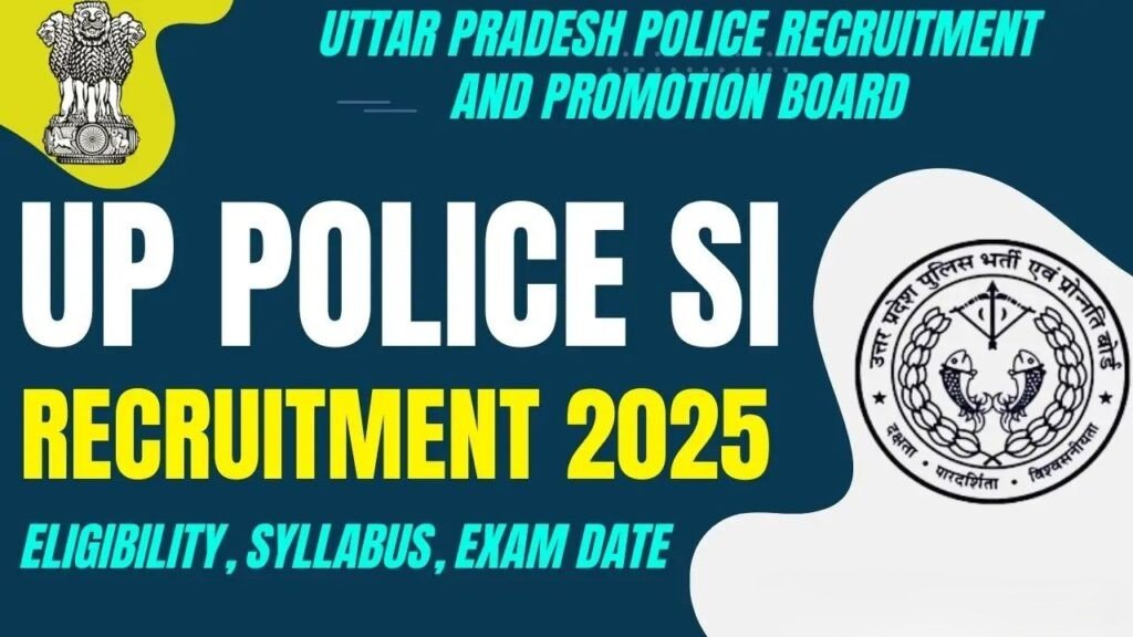 UP Police SI Recruitment 2025